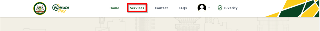 Login and click on service tab to start the process of applying for a trading license in Nairobi
